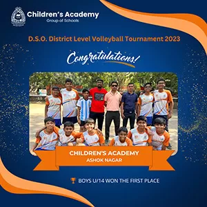 Children’s Academy, Ashok Nagar, Boys /Under/14 won First Place at the District level in the "D.S.O. Volleyball Tournament 2023